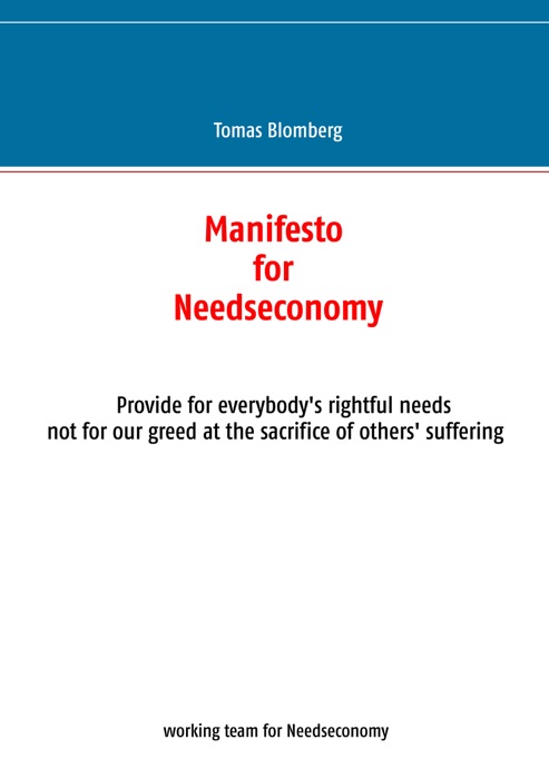 Manifesto for Needseconomy