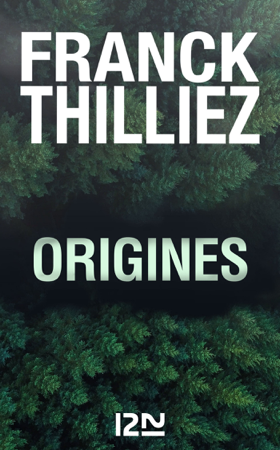 Origines - Franck Thilliez