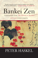 Peter Haskel & Yoshito Hakeda - Bankei Zen artwork
