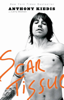 Anthony Kiedis & Larry Sloman - Scar Tissue artwork