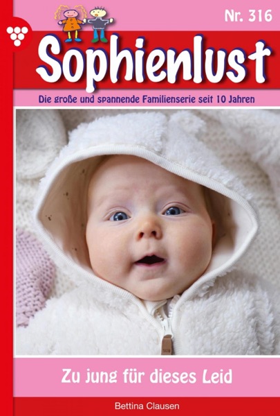 Sophienlust 316 – Familienroman
