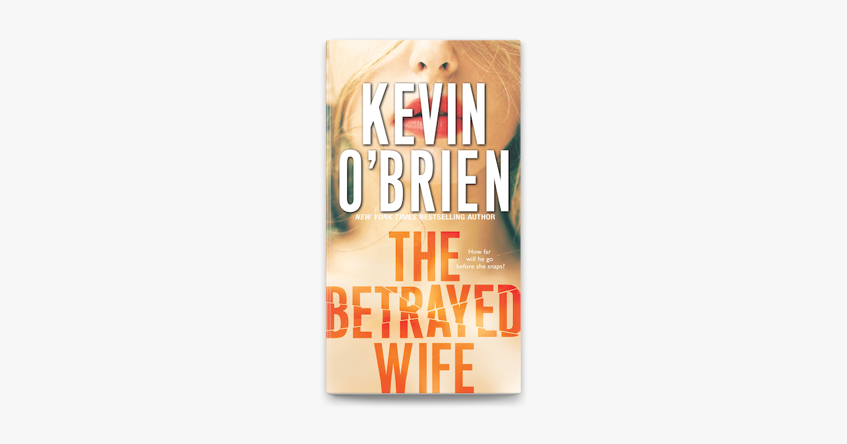 ‎The Betrayed Wife On Apple Books