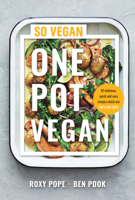 Roxy Pope & Ben Pook - One Pot Vegan artwork