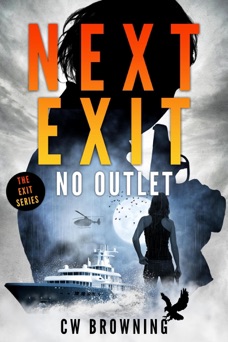 Next Exit, No Outlet - CW Browning