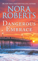 Nora Roberts - Dangerous Embrace artwork