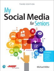 My Social Media for Seniors, 3/e