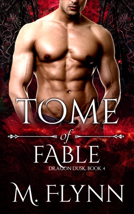 Tome of Fable: Dragon Dusk Book 4 (Dragon Shifter Romance)