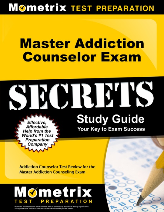 Master Addiction Counselor Exam Secrets Study Guide: