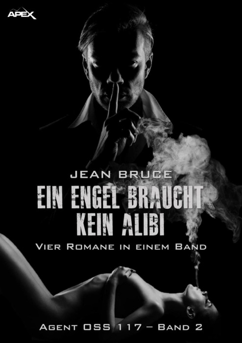 EIN ENGEL BRAUCHT KEIN ALIBI - AGENT OSS 117, BAND 2