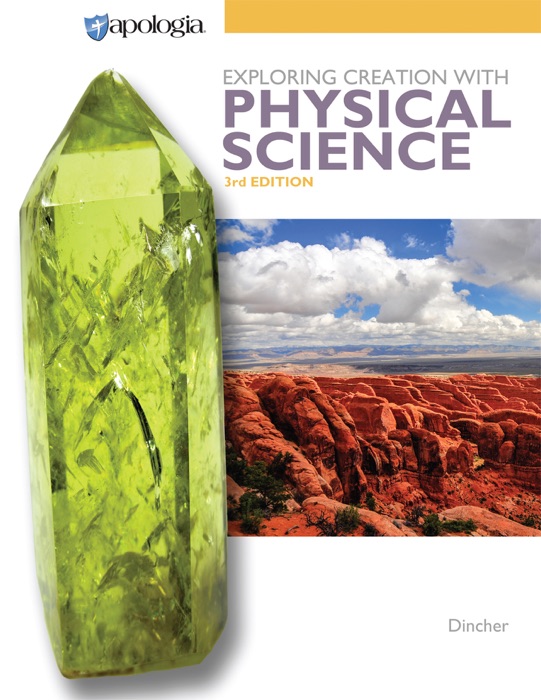 Exploring Creation with Physical Science, 3rd Edition