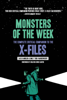Zack Handlen, Emily Todd VanDerWerff, Chris Carter & Patrick Leger - Monsters of the Week artwork