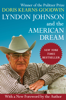 Doris Kearns Goodwin - Lyndon Johnson and the American Dream artwork