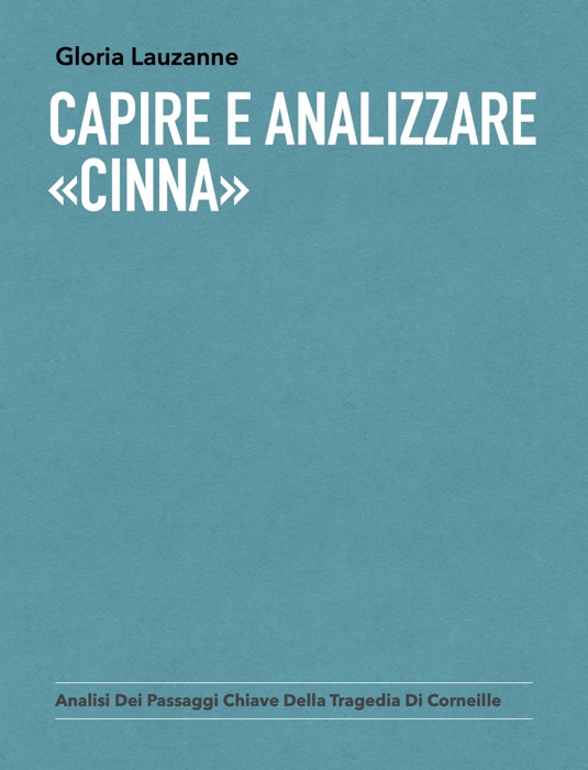 Capire e analizzare «Cinna»