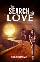 Robin Sharma - In Search Of Love artwork