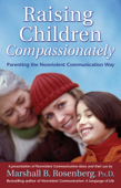 Raising Children Compassionately - Marshall B. Rosenberg