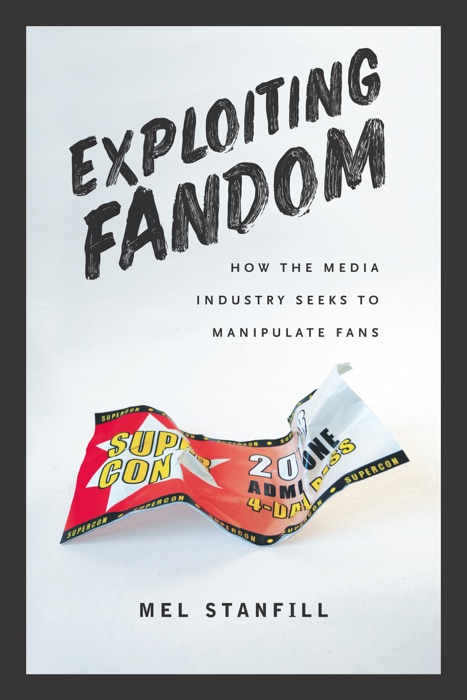 Exploiting Fandom