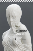 Alcesti - Euripide