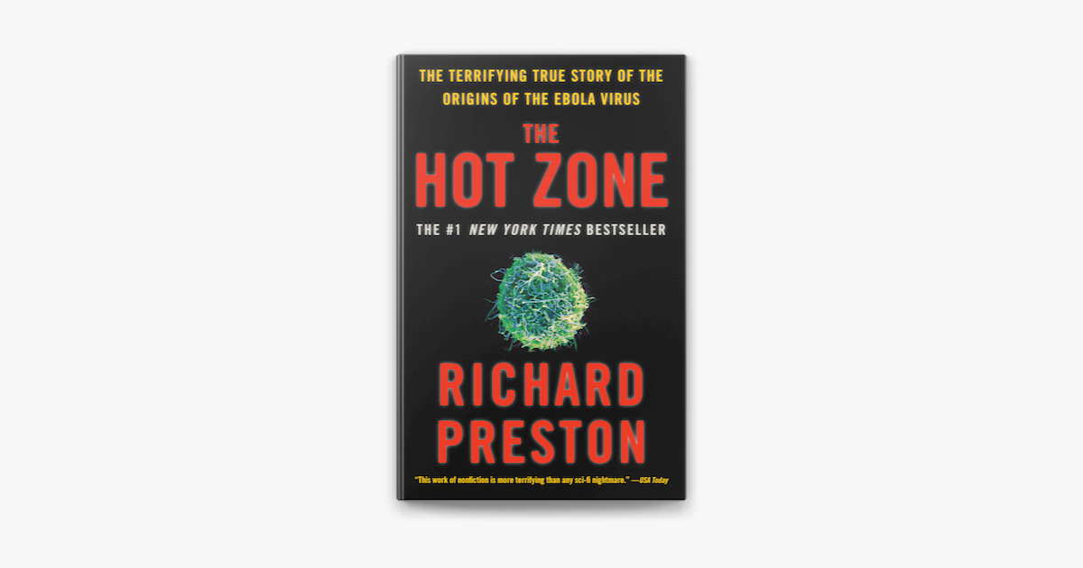 The Hot Zone - Richard Preston The Hot Zone - Richard Preston