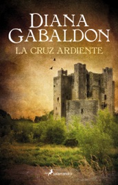 La cruz ardiente (Saga Outlander 5)