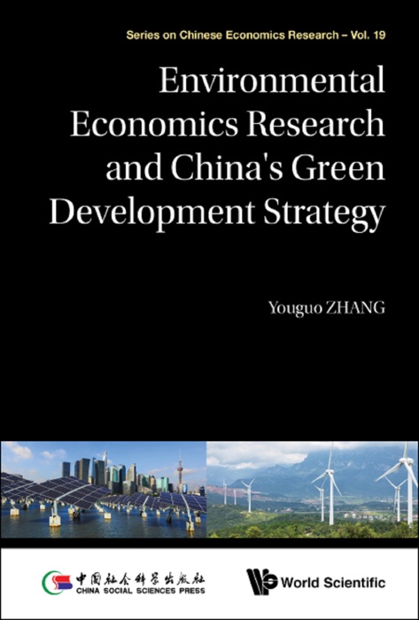 Environmental Economics Research and China's Green Development Strategy