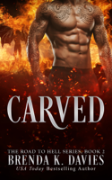 Brenda K. Davies - Carved (The Road to Hell Series, Book 2) artwork