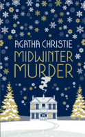 Agatha Christie - MIDWINTER MURDER: Fireside Mysteries from the Queen of Crime artwork