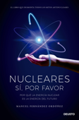 Nucleares: sí, por favor - Manuel Fernández Ordóñez