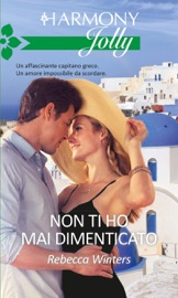Non ti ho mai dimenticato - Rebecca Winters by  Rebecca Winters PDF Download