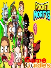 Pocket Mortys Cheats Tips & Guide to Collect All Mortys and Win All Battles