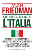 Questa non è l'Italia - Alan Friedman