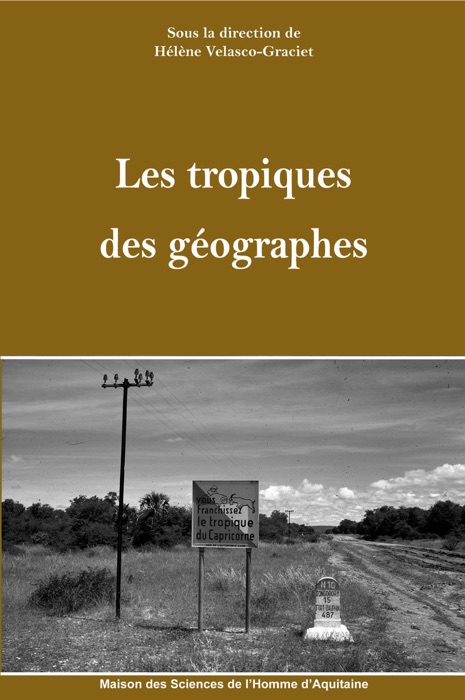 Les tropiques de géographes