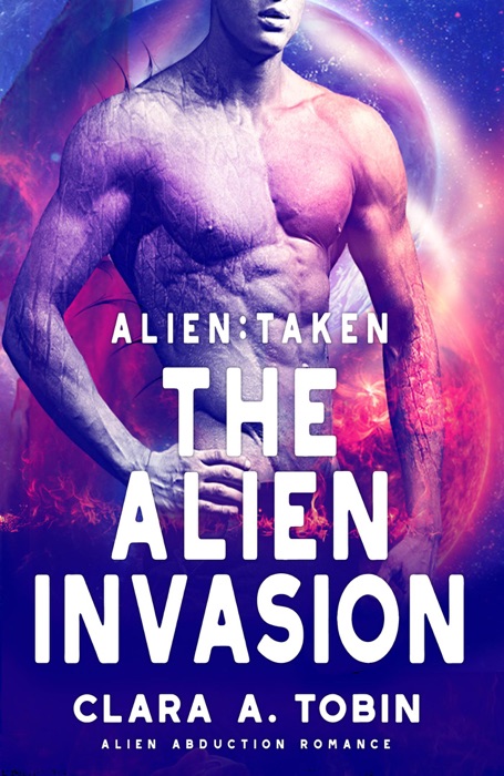 Alien: Taken - The Alien Invasion