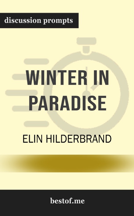 Winter in Paradise by Elin Hilderbrand (Discussion Prompts)