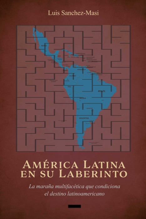 América Latina en su Laberinto