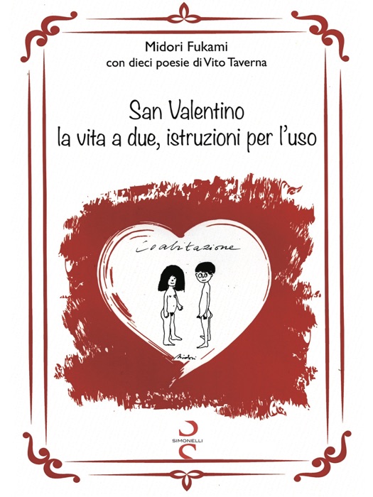 San Valentino, la vita a due, istruzioni per l'uso