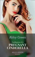 Abby Green - Confessions Of A Pregnant Cinderella artwork