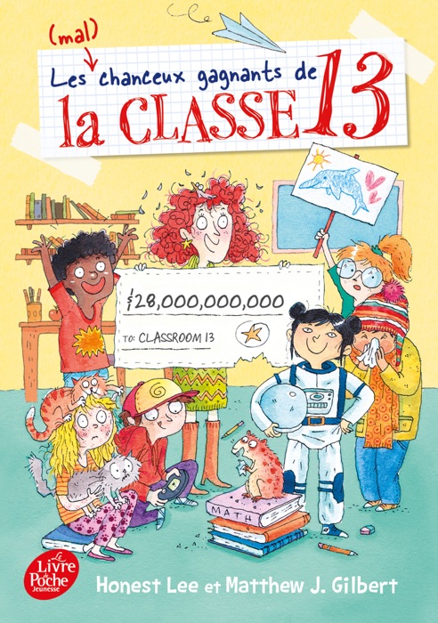 Les (mal)chanceux gagnants de la Classe 13