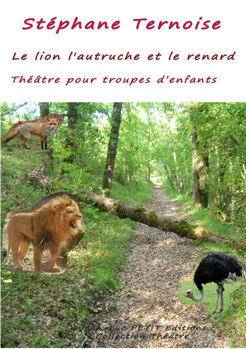 Le lion l'autruche et le renard