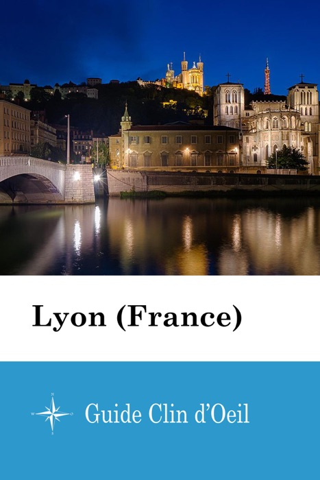 Lyon (France) - Guide Clin d'Oeil