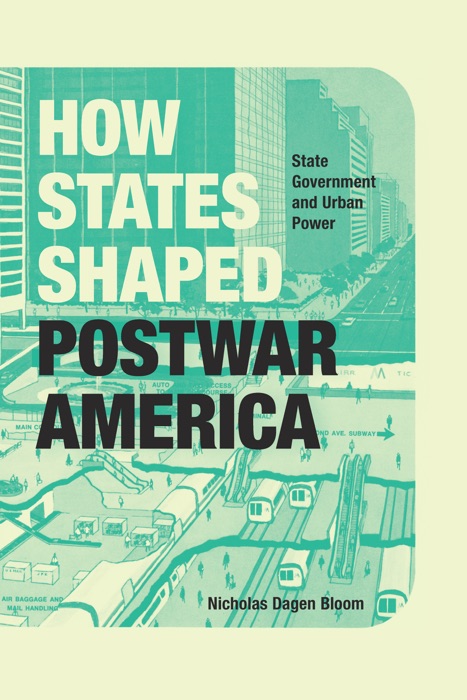 How States Shaped Postwar America