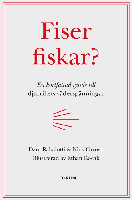 Fiser fiskar?