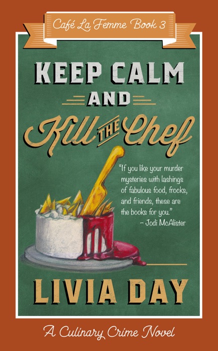 Keep Calm and Kill the Chef