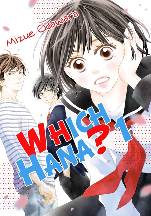 Which Hana? Volume 1