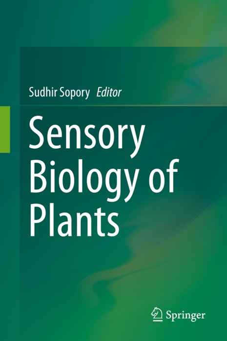 Sensory Biology of Plants