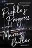 Marcia Butler - Pickle's Progress artwork