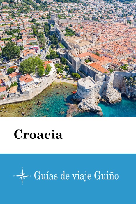 Croacia - Guías de viaje Guiño