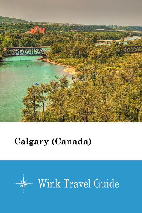 Calgary (Canada) - Wink Travel Guide