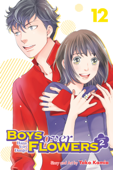 Boys Over Flowers Season 2, Vol. 12 - Yoko Kamio