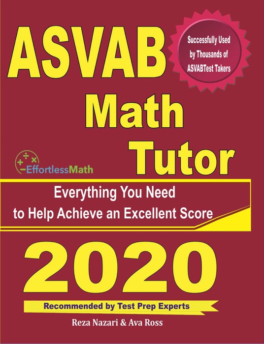 ASVAB Math Tutor: Everything You Need to Help Achieve an Excellent Score