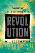 Revolution - W.L. Goodwater